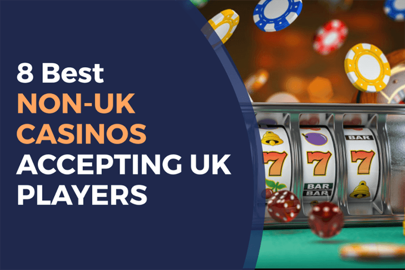 Exploring Non-UK Regulated Casinos A Comprehensive Guide -253434029