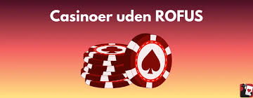 Casino Uden for ROFUS En Guide til Spilmulighederne
