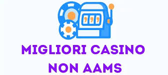 Guida ai Casinò Non AAMS Stranieri Scopri le Migliori Opzioni Guida ai Casinò Non AAMS Stranieri Scopri le Migliori Opzioni