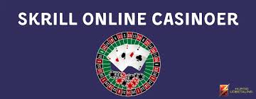 Skrill Casino Din guide til hurtige og sikre indsatser